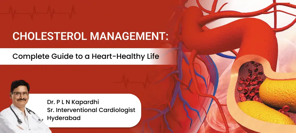 Dr. PLN Kapardhi, expert in cholesterol management in Hyderabad